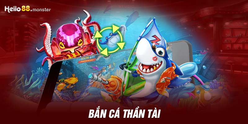 Bắn cá thần tài