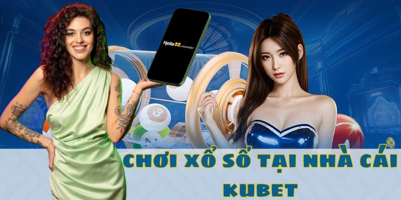 Cách chơi xổ số tại nhà cái HELLO88