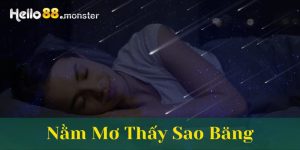 nằm mơ thấy sao băng