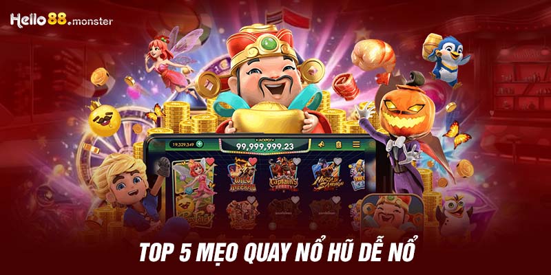 top-5-meo-quay-no-hu-de-no