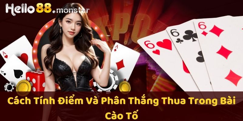 Hướng dẫn cách tính điểm trong bài cào tố